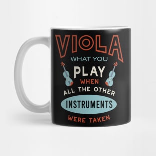 Funny Viola Saying for Viola Player Mug